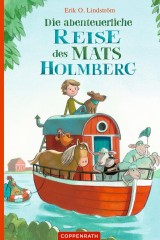 Die abenteuerliche Reise des Mats Holmberg