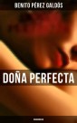 Doña Perfecta (Unabridged)