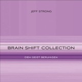 Brain Shift Collection - den Geist beruhigen