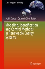 Modeling, Identification and Control Methods in Renewable Energy Systems