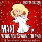 Maxi im Weihnachtswunderland