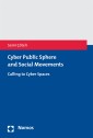 Cyber Public Sphere and Social Movements