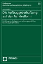 Die Auftraggeberhaftung auf den Mindestlohn