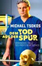 Dem Tod auf der Spur