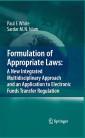 Formulation of Appropriate Laws: A New Integrated Multidisciplinary Approach and an Application to Electronic Funds Transfer Regulation