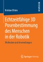 Echtzeitfähige 3D Posenbestimmung des Menschen in der Robotik