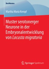 Muster serotonerger Neurone in der Embryonalentwicklung von Locusta migratoria