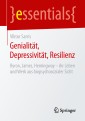 Genialität, Depressivität, Resilienz