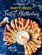 Party-Ideen mit Fertig-Blätterteig: Die besten Rezepte pikant und süß - schnell, lecker und einfach