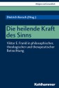 Die heilende Kraft des Sinns