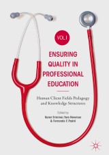 Ensuring Quality in Professional Education Volume I