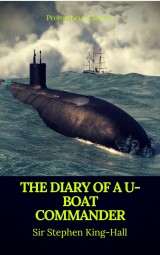 The Diary of a U-boat Commander (Prometheus Classics)