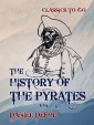 The History of the Pyrates Vol I - Vol II