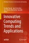 Innovative Computing Trends and Applications