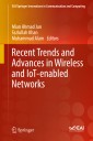 Recent Trends and Advances in Wireless and IoT-enabled Networks