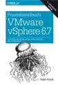 Praxishandbuch VMware vSphere 6.7
