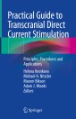 Practical Guide to Transcranial Direct Current Stimulation