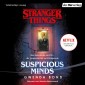 Stranger Things: Suspicious Minds - DIE OFFIZIELLE DEUTSCHE AUSGABE - ein NETFLIX-Original