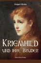 Kriemhild und ihre Brüder
