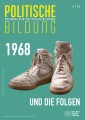 1968 und die Folgen