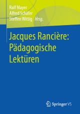 Jacques Rancière: Pädagogische Lektüren