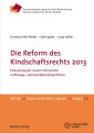 Die Reform des Kindschaftsrechts 2013