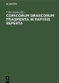 Comicorum Graecorum Fragmenta in papyris reperta
