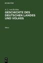 A. L. von Rochau: Geschichte des deutschen Landes und Volkes. Teil 2