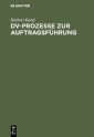 DV-Prozesse zur Auftragsführung