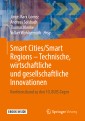 Smart Cities/Smart Regions - Technische, wirtschaftliche und gesellschaftliche Innovationen