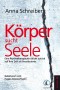 Körper sucht Seele