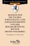 Quellen zur deutschen Wirtschafts- und Sozialgeschichte von der Reichsgründung bis zum Ersten Weltkrieg