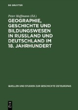 Geographie, Geschichte und Bildungswesen in Rußland und Deutschland im 18. Jahrhundert