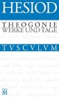 Theogonie / Werke und Tage