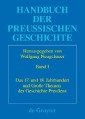Das 17. und 18. Jahrhundert und Große Themen der Geschichte Preußens