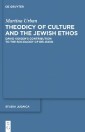Theodicy of Culture and the Jewish Ethos