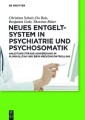 Neues Entgeltsystem in Psychiatrie und Psychosomatik