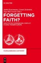 Forgetting Faith?