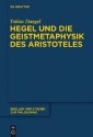 Hegel und die Geistmetaphysik des Aristoteles
