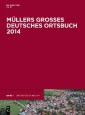 Müllers Großes Deutsches Ortsbuch 2014