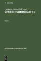 Speech Surrogates. Part 1