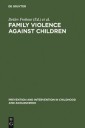 Family Violence Against Children