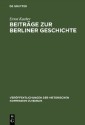 Beiträge zur Berliner Geschichte