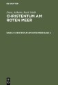 Franz Altheim; Ruth Stiehl: Christentum am Roten Meer. Band 2