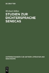 Studien zur Dichtersprache Senecas
