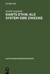 Kants Ethik als System der Zwecke