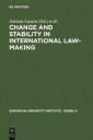 Change and Stability in International Law-Making