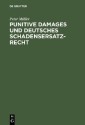Punitive Damages und deutsches Schadensersatzrecht