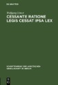 Cessante ratione legis cessat ipsa lex