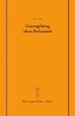 Gesetzgebung ohne Parlament?